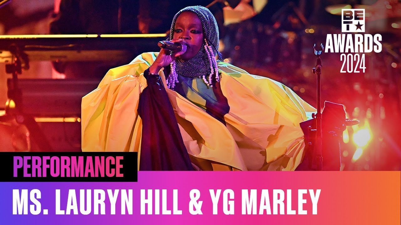 Ms. Lauryn Hill & YG Marley - Praise Jah In The Moonlight @ BET Awards 2024 [6/30/2024]