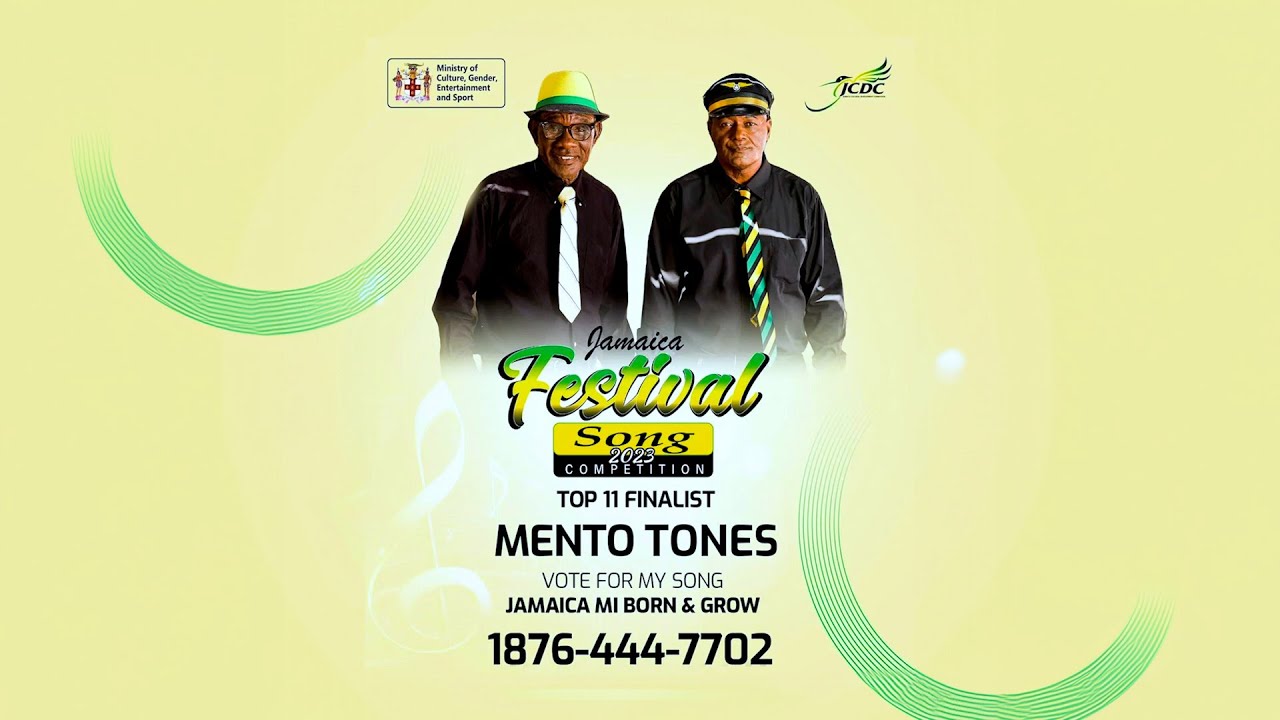 Mento Tones - Jamaica Mi Born & Grow (JCDC Festival Song Competition 2023) [7/20/2023]