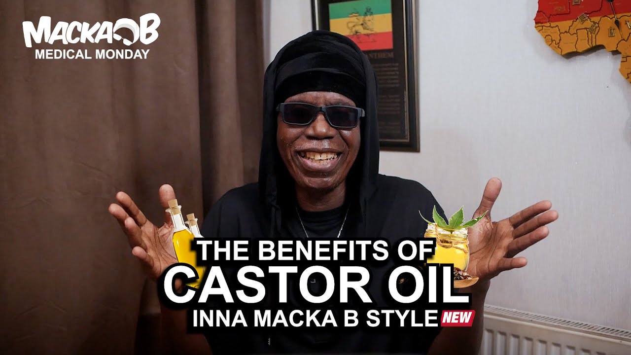 Macka B's Medical Monday - Castor Oil [9/30/2024]