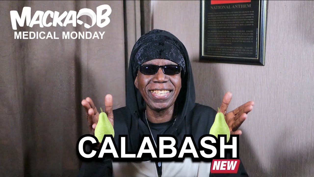 Video: Macka B's Medical Monday - Calabash 2/28/2022