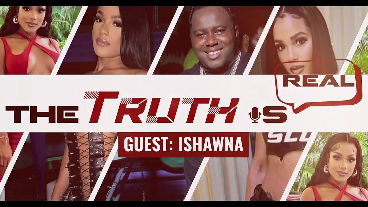 Ishawna Interview @ The Truth Is Real [7/29/2024]