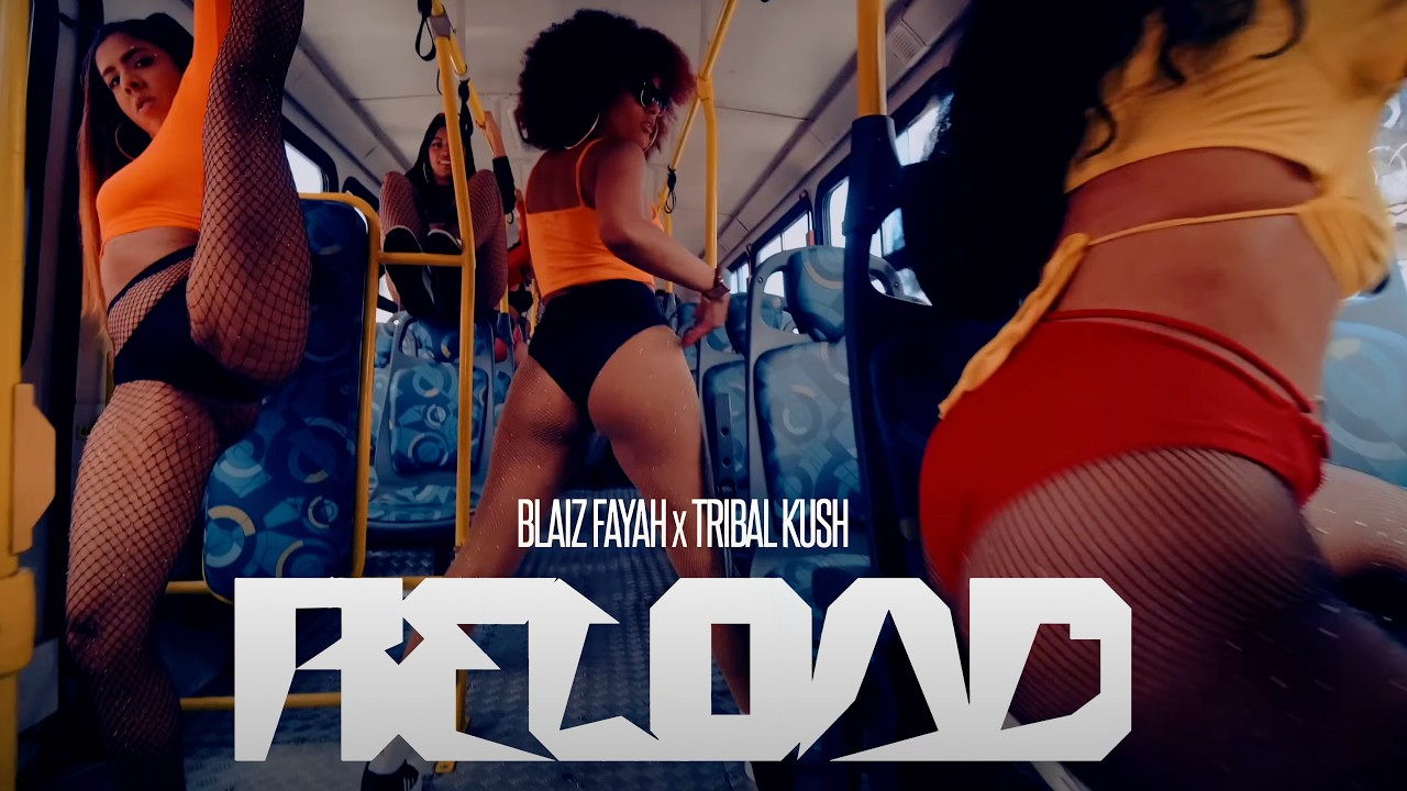 Blaiz Fayah x Tribal Kush - Reload [1/20/2023]