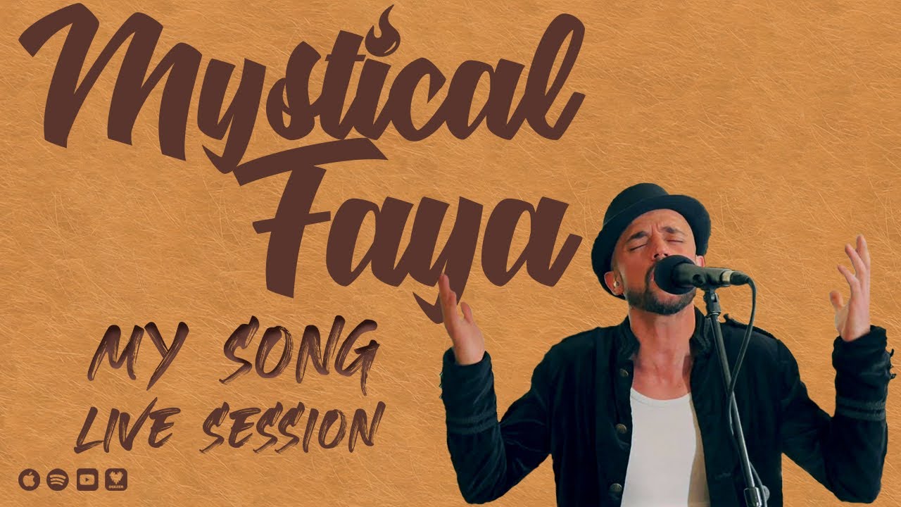 Mystical Faya - My Song (Live Session) [6/19/2024]