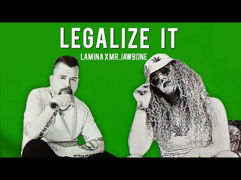 Lamina x Mr. Jawbone - Legalize It [4/1/2024]