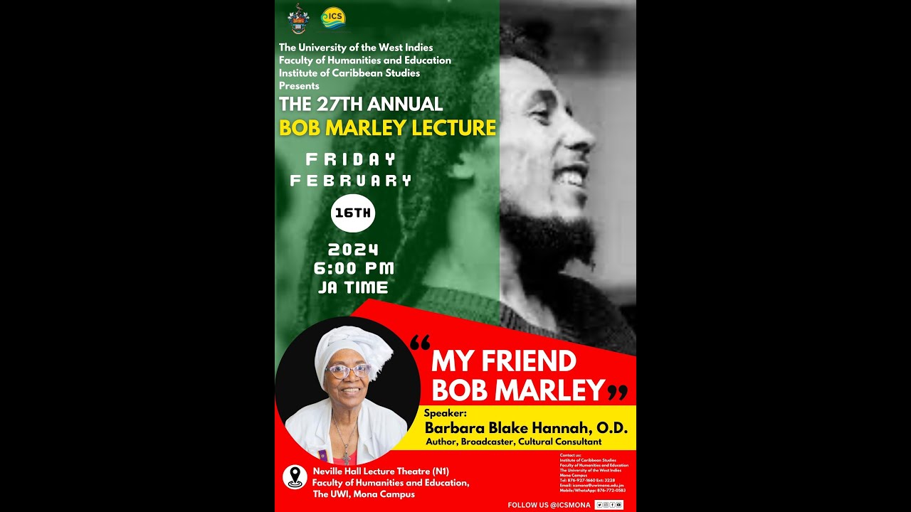 The 27th Annual Bob Marley Lecture (Live Stream) [2/16/2024]