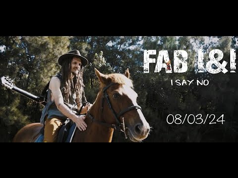 FAB I&I - I Say No [3/8/2024]