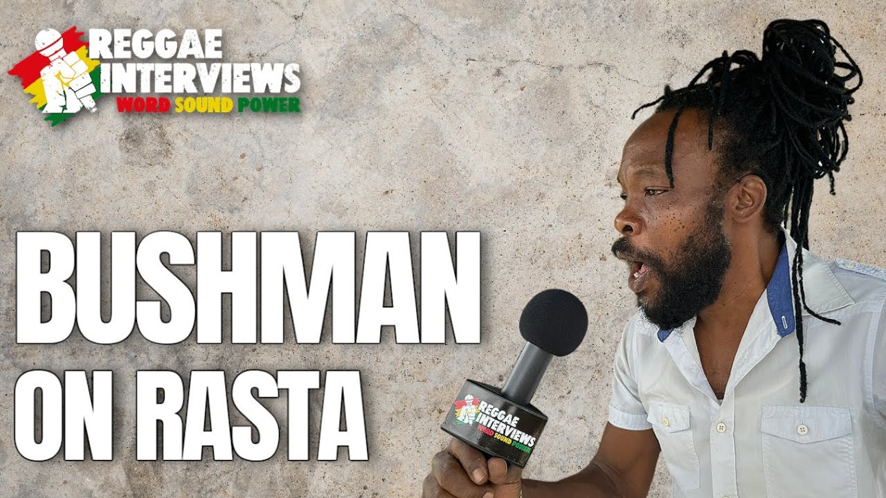 Bushman @ Reggae Interviews [1/26/2025]