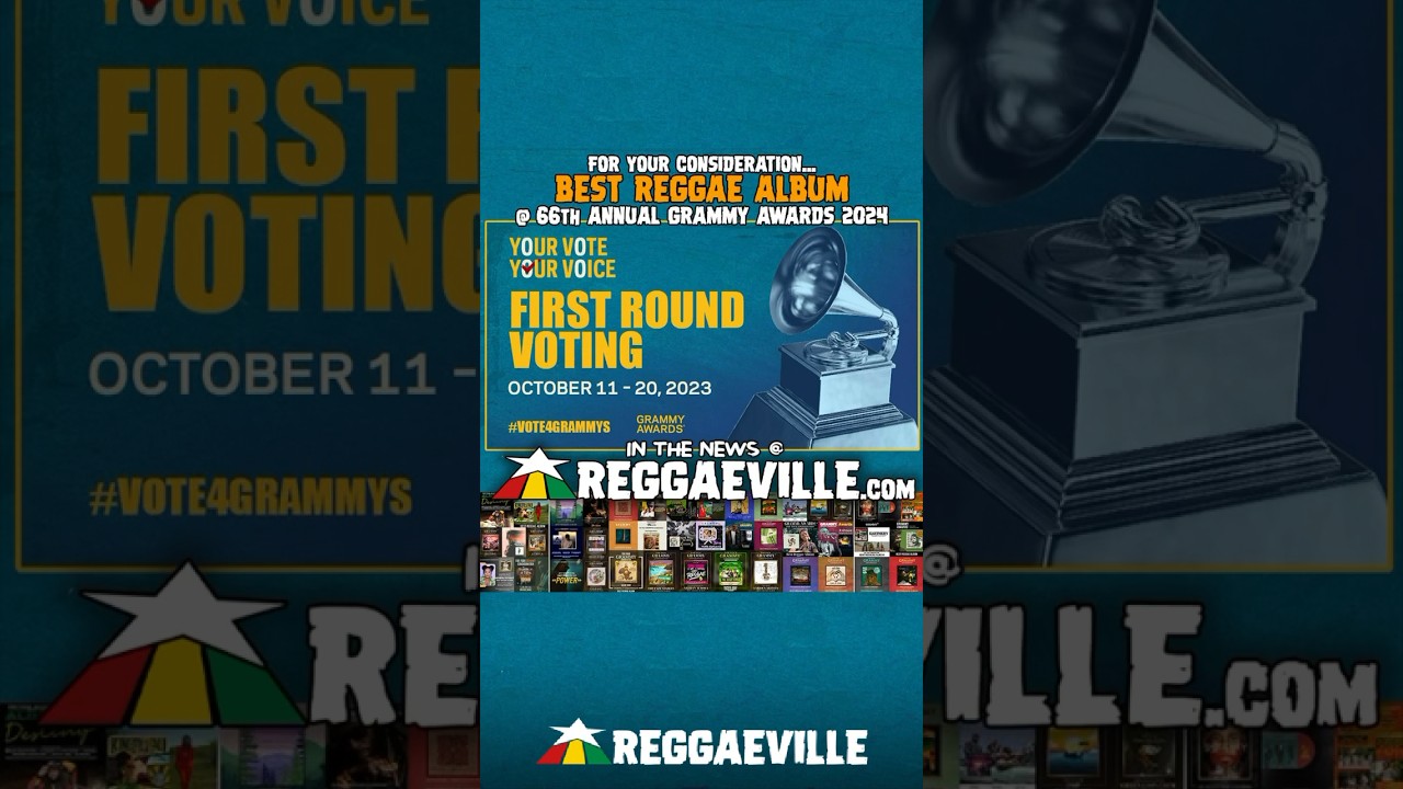 Video For Your Consideration... Best Reggae Album 66th Annual Grammy