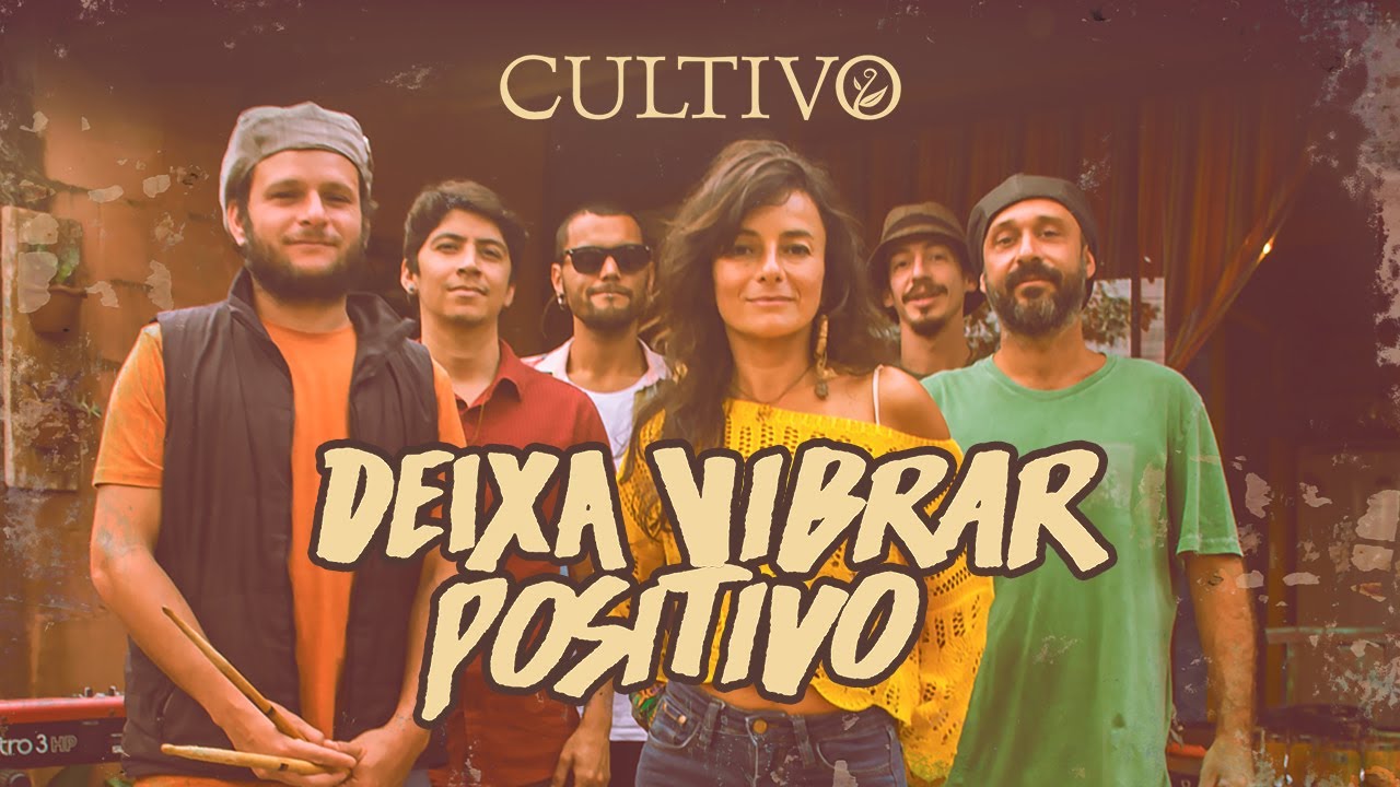 Cultivo - Deixa Vibrar Positivo [9/13/2024]