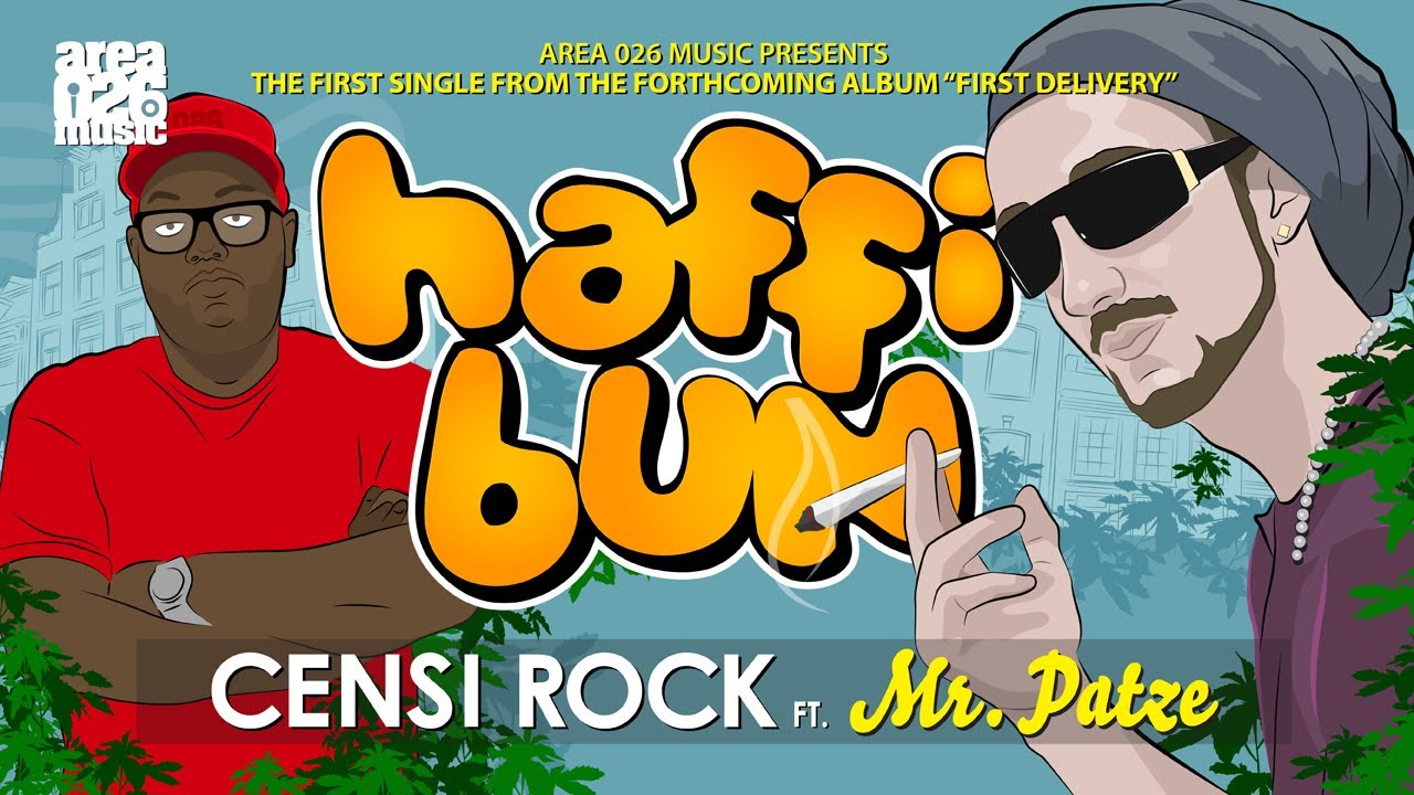 Censi Rock - Haffi Bun feat. Mr. Patze [10/2/2013]
