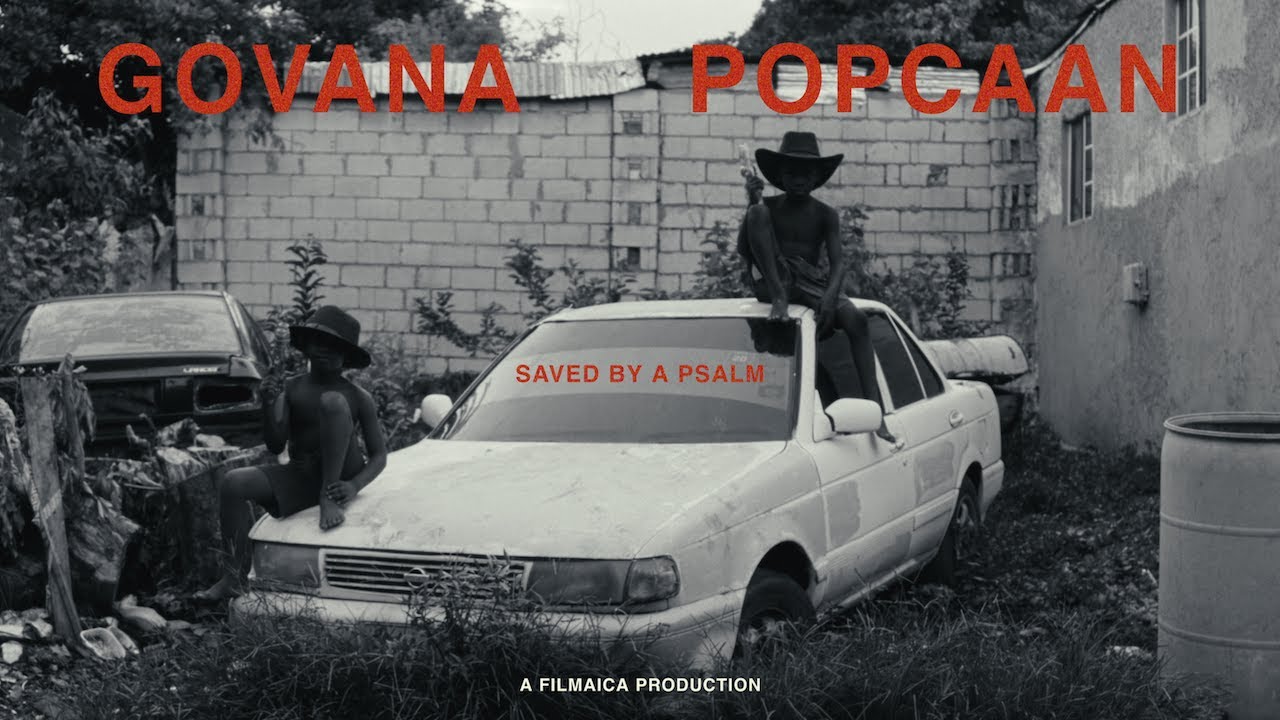 Govana x Popcaan - Saved by a Psalm [6/28/2024]