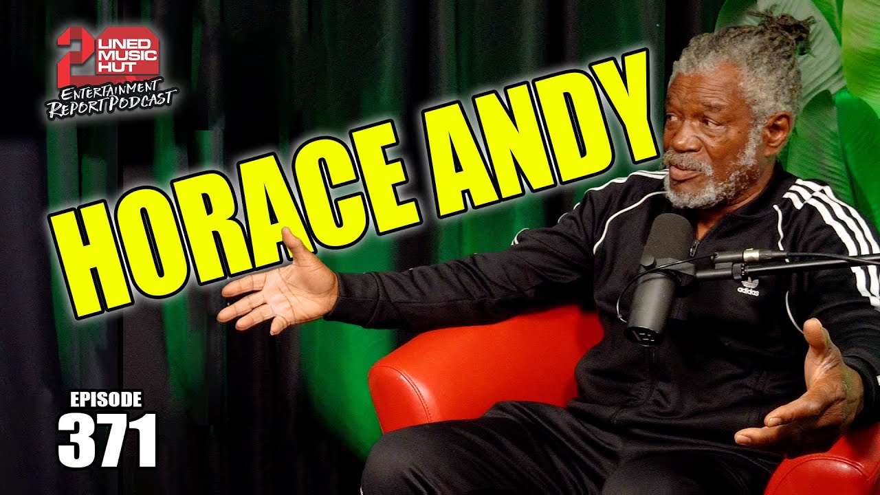 Horace Andy Interview @ Entertainment Report Podcast [6/30/2024]