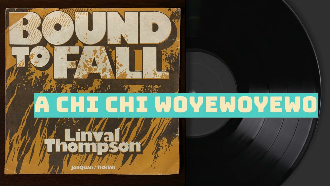 Linval Thompson - Bound To Fall (Lyric Video) [8/2/2024]