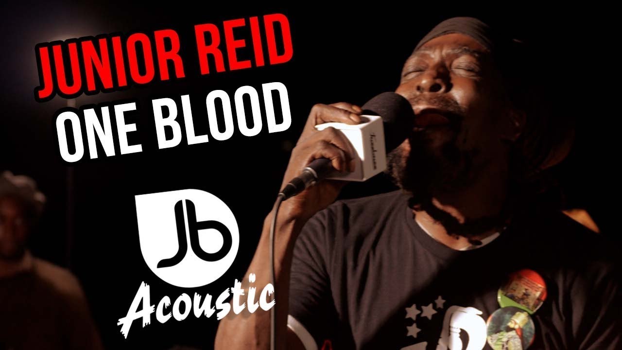 Junior Reid - One Blood @ Jussbuss Acoustic [2/6/2022]