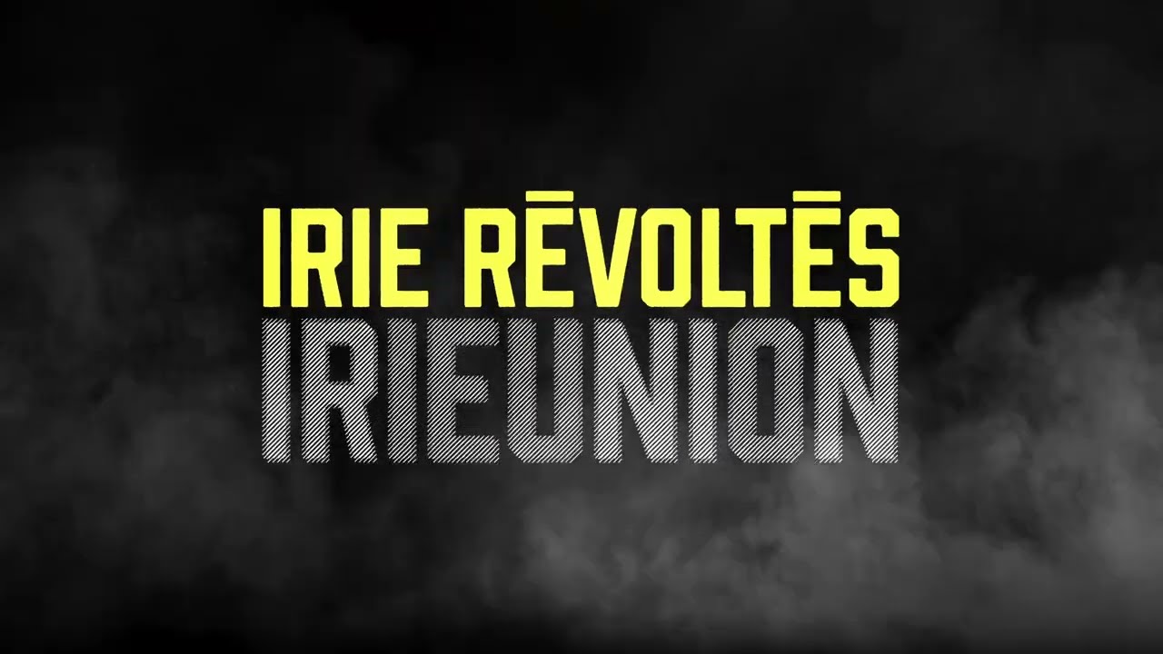 Irie Révoltés - Irieunion Tour (Trailer) [12/4/2024]