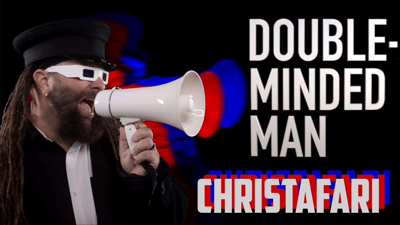 Christafari - Double-Minded Man [10/7/2024]