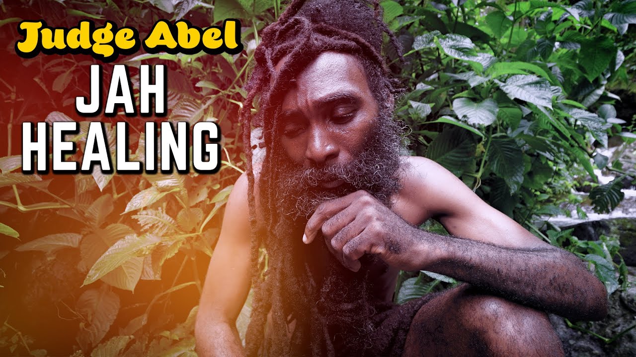 Judge Abel - Jah Healing [11/10/2024]