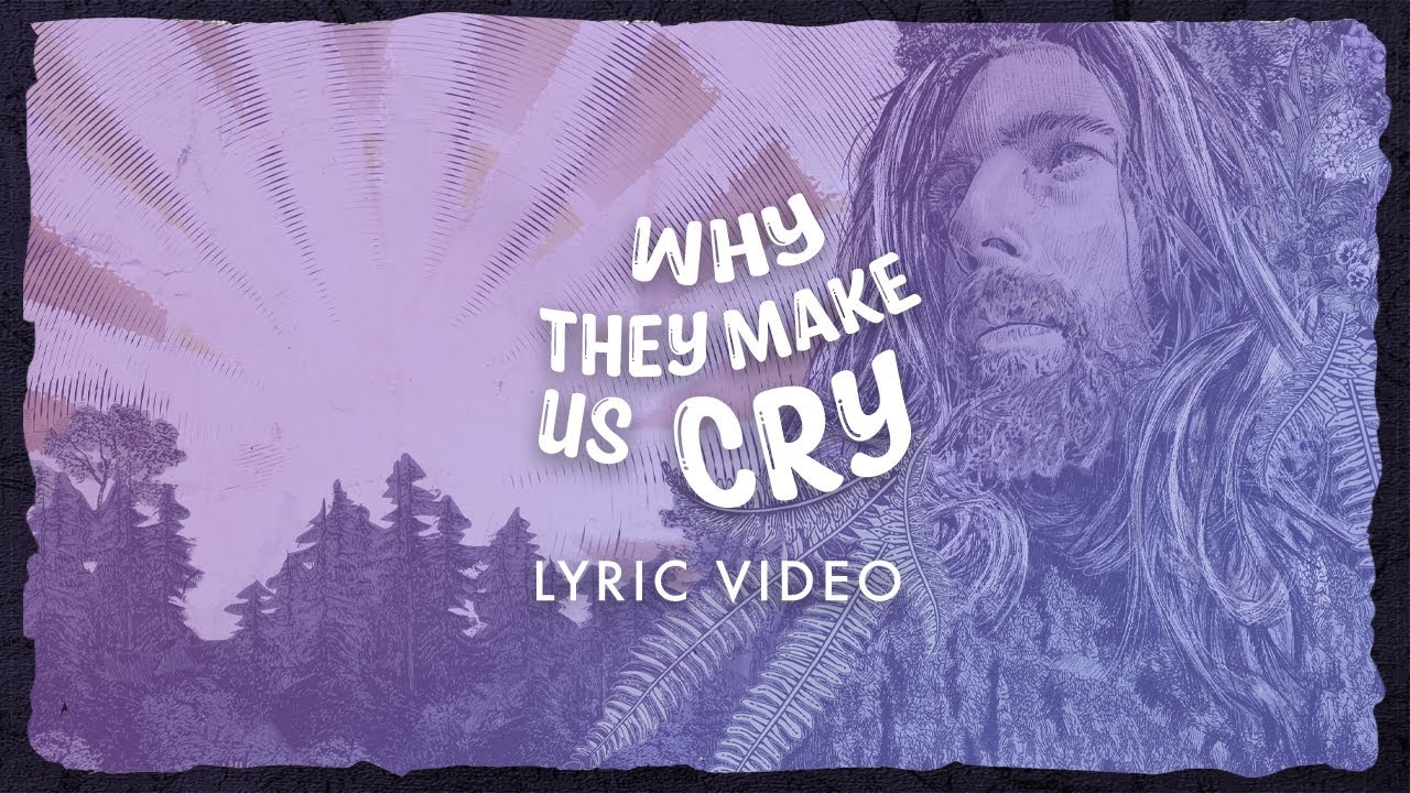 Sam Garrett - Why They Make Us Cry (Lyric Video) [3/8/2023]