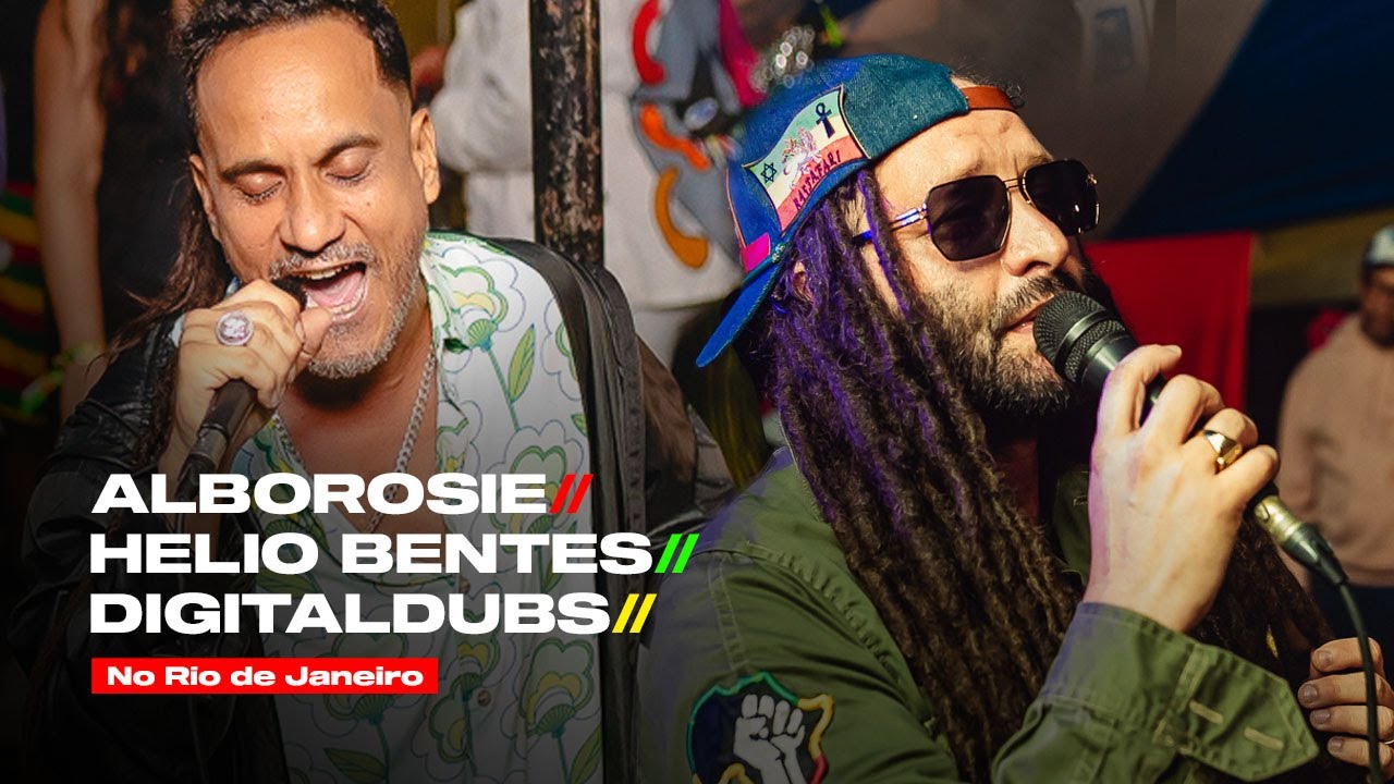 Alborosie, Helio Bentes & Digitaldubs in Rio de Janeiro, Brazil [5/22/2024]