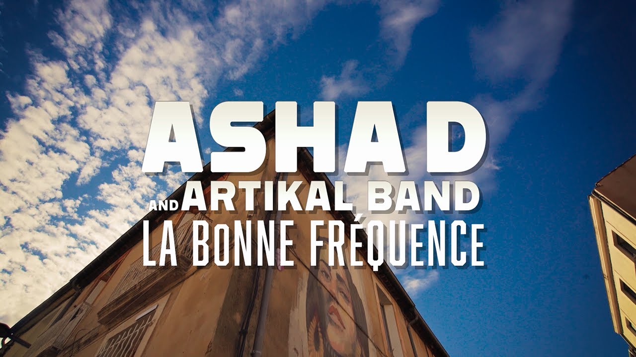 Asha D x Artikal Band - La Bonne Fréquence (Lyric Video) [2/7/2025]