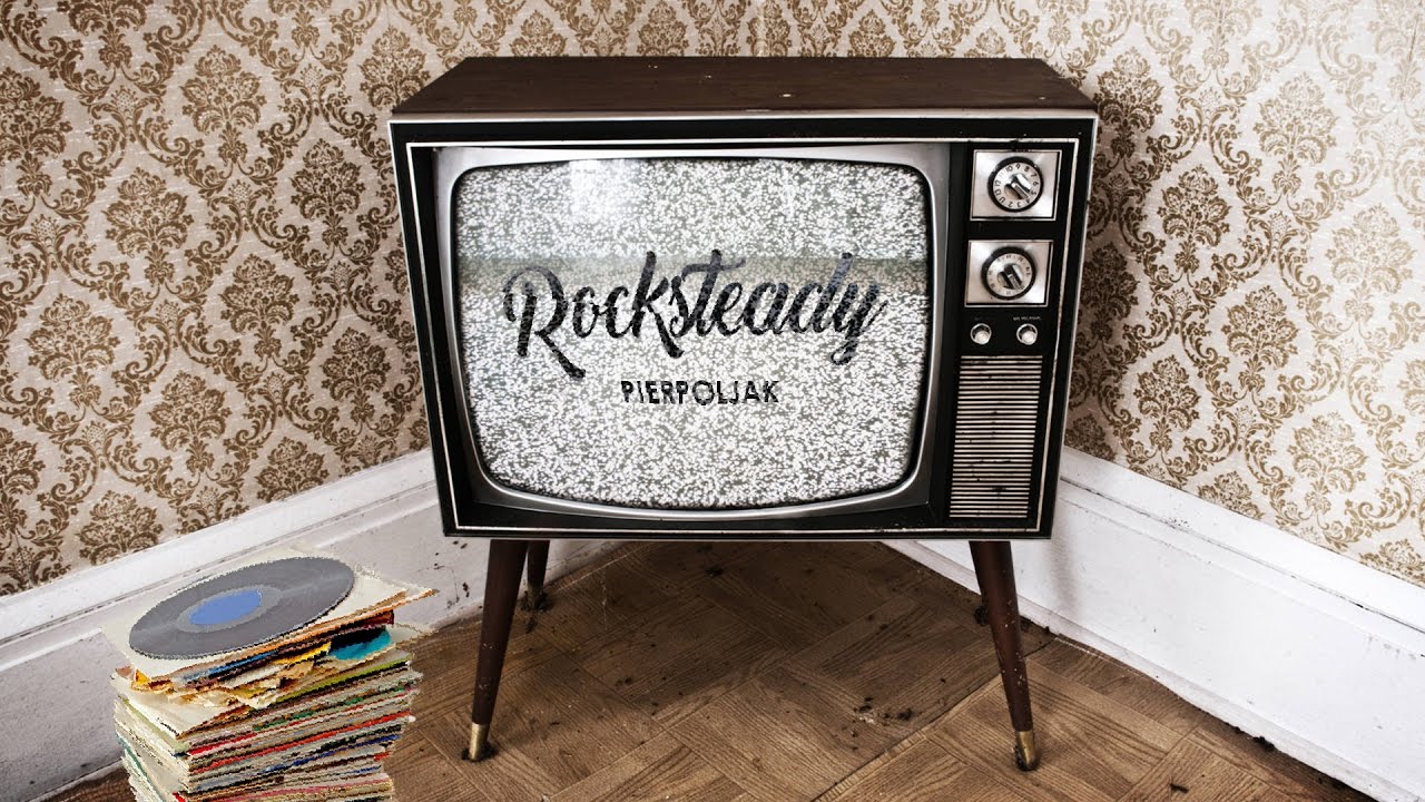 Pierpoljak - Rocksteady [11/18/2016]