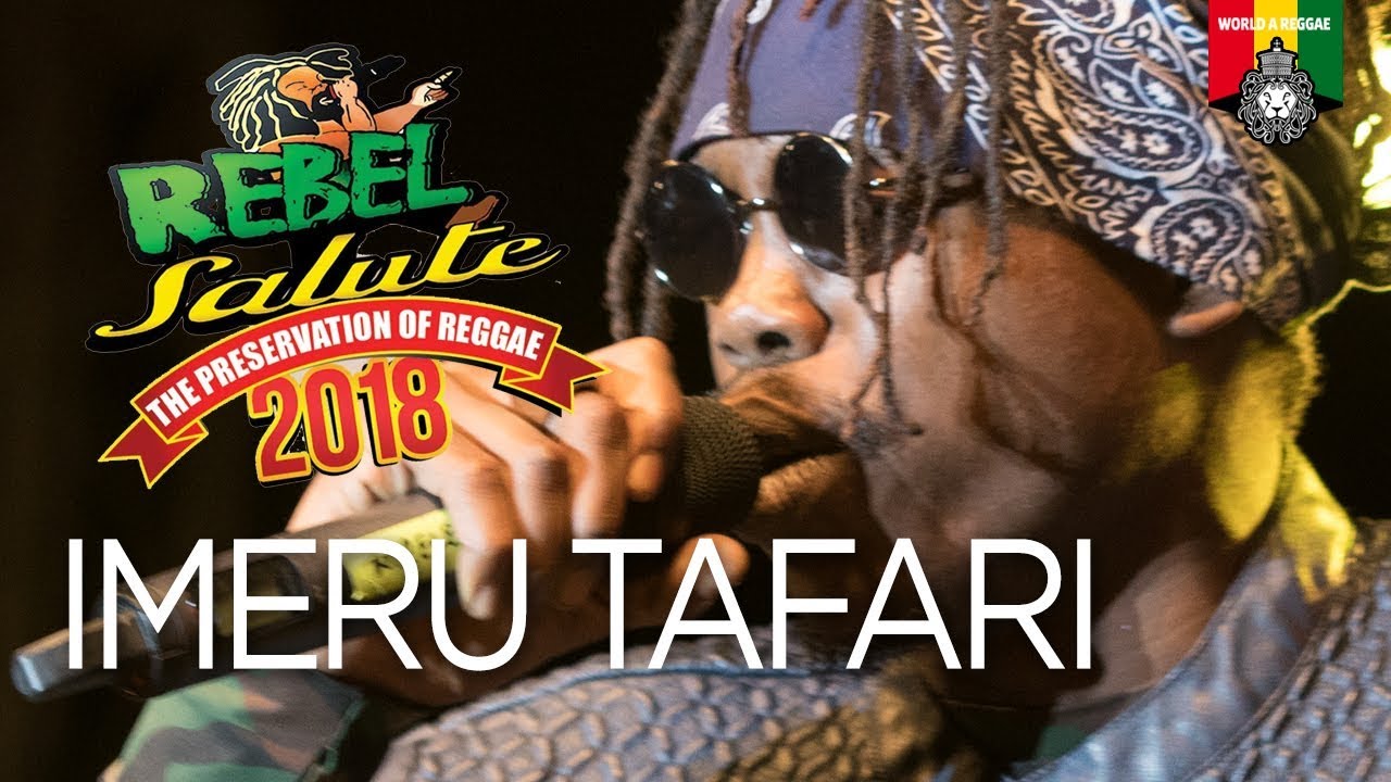 Imeru Tafari @ Rebel Salute 2018 [1/12/2018]