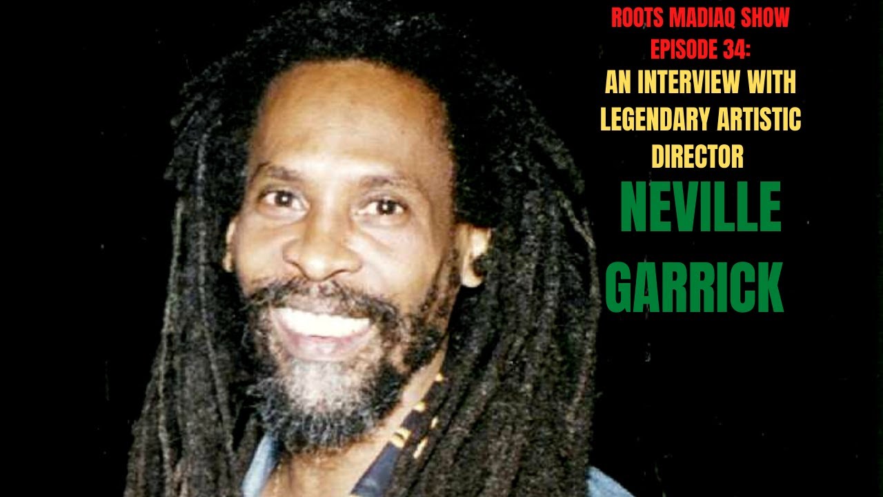 Neville Garrick Interview @ Roots Madiaq Show [2/22/2022]