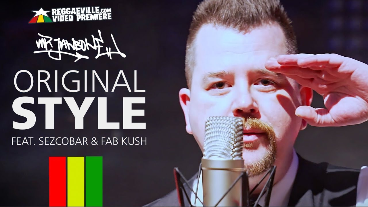 Mr. Jawbone feat. Sezcobar & Fab Kush - Original Style [3/21/2022]